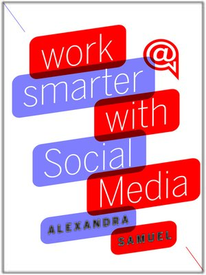 cover image of Work Smarter with Social Media